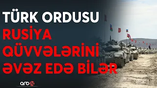 Türkiyədən Qafqaz manevri: Rusiya bölgədən uzaqlaşdırılır?