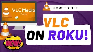 How to Get VLC for Roku Sticks & Roku TVs (Full Guide)