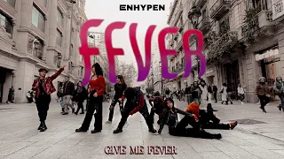 [KPOP IN PUBLIC BCN] FEVER - ENHYPEN (엔하이픈) | Dance Cover by B4