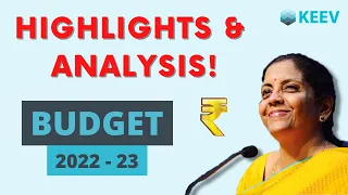 BUDGET 2022 -23 Highlights & Analysis | UNION BUDGET 2022 - 23 | KEEV