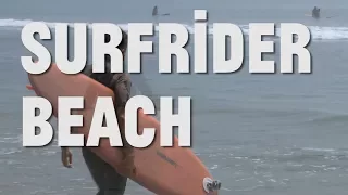 LA BEACHES: Surfrider Beach