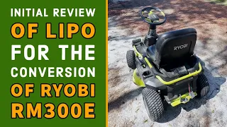Initial Review of LiPo for the Conversion of Ryobi RM300e | Electric Lawn Service