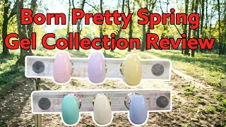 Born Pretty Spring Gel Collection Review