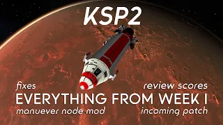 Kerbal Space Program 2 - EVERYTHING From Week 1