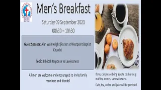 LAWLESSSNESS ~ Men's Breakfast talk (Rev Alan Wainwright) 20230909