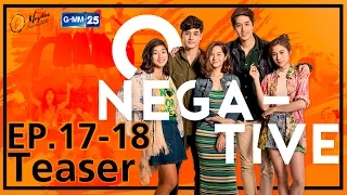 [Teaser] O-Negative รักออกแบบไม่ได้ EP.17-18