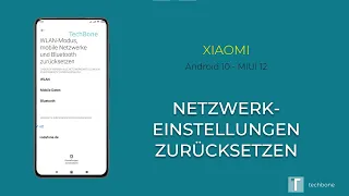 Netzwerkeinstellungen zurücksetzen - Xiaomi [Android 10 - MIUI 12]