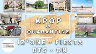 [KPOP IN QUARANTINE] BTS - ON + IZ*ONE Fiesta Dance Cover 댄스커버 | Koreos