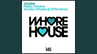 Plastic Dreams (Hoxton Whores & HXTN Remix)