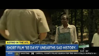 Film "83 Days" unearths sad history