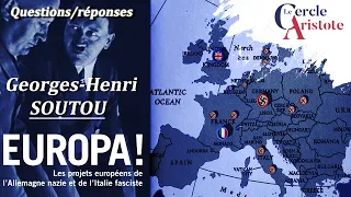 Europa : l'europe des fascistes par Georges Henri Soutou Q&R
