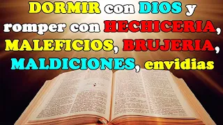 DORMIR CON DIOS  y ROMPE CON HECHICERIA, MALEFICIOS, BRUJERIA, MALDICIONES, ENVIDIAS, MAL DE OJOS