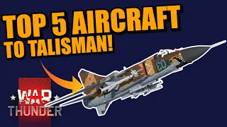 War Thunder TOP 5 aircraft TO TALISMAN in the UPCOMING VICTORY DAY SALE!