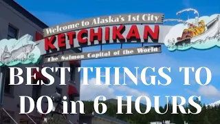 Alaska Cruise- Best Things To Do in Ketchikan