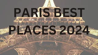 Top 10 Must Do Things in Paris 2024 [Travel Guide]