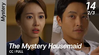 [CC/FULL] The Mystery Housemaid EP14 (2/3) | 수상한가정부