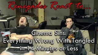 Renegades React to... Cinema Sins: Everything Wrong with Tangled in 14 Minutes or Less