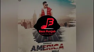 America Wala | Ravraaz | Bass Boosted | Bass Punjab (BP)