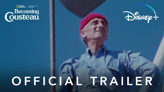 Becoming Cousteau | Official Trailer | Disney+