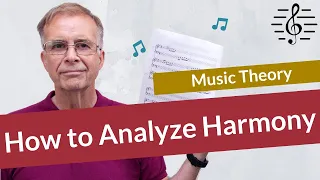 How to Analyze Harmony in Music - Music Theory