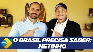 O BRASIL PRECISA SABER: Netinho