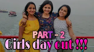 Girls day out Part -2 |with Dnyanada Ramtirthkar | Tanvi Barve | maja masti | funday .