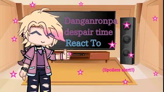 ☆|DRDT react to | Danganronpa despair time | HH_Sunny|☆