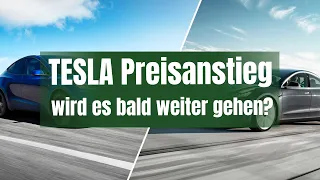 TESLA-Preisanstieg: Wird es bald weiter gehen ?