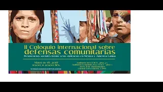 II Coloquio Internacional sobre defensas comunitarias. 3