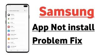 Samsung Application Not Install Problem Solve