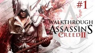 Assassins Creed II: Walkthrough Part 1 | Prologue