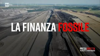 La finanza fossile - PresaDiretta 27/09/2021