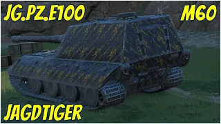 Jagdtiger, M60 & Jg.Pz.E100 ● WoT Blitz