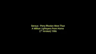Sensus - Perry Rhodan More Than A Million Lightsyers From Home (7'' Version) 1986_italo disco