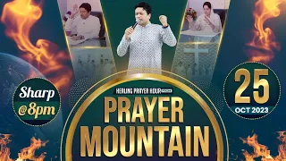 LIVE HEALING PRAYER HOUR FROM PRAYER MOUNTAIN (25-10-2023) || Ankur Narula Ministries