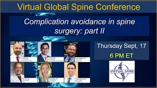 Complication Avoidance in Spine Surgery: Part II with the Virtual Global Spine Faculty
