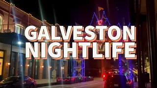 Galveston at night (nightlife and live music attractions)