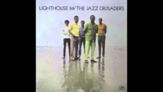 Jazz Crusaders - It's Gotta Be Real