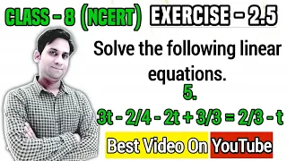 Solve the following linear equations. (5) 3t-2/4 - 2t+3/3 = 2/3 - t