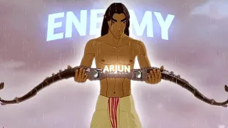 Arjun - The Warrior Prince - Enemy [AMV/EDIT] 4K | #arjuna