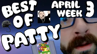 Best of Patty | April 2024 | Week 3