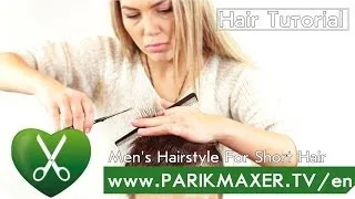 Men`s Hairstyle for Short hair parikmaxer tv english version