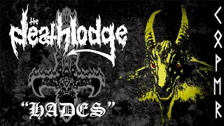 The Deathlodge - Hades (Bathory Cover)