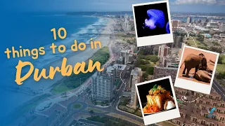 Top 10 things to do when in Durban in Summer 2023/2024