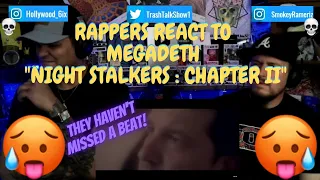 Rappers React To Megadeth "Night Stalkers : Chapter II"!!!