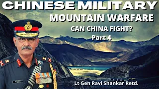 Analysis of Chinese Military I Mountain Warfare I  Lt Gen Ravi Shankar I Aadi Part 4