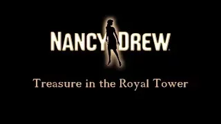 Nancy Drew: Treasure in the Royal Tower Official Soundtrack [1080p HD]