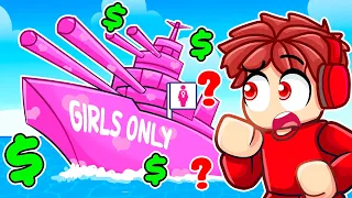 Building a GIRLS ONLY SHIP in Roblox Build a Boat!
