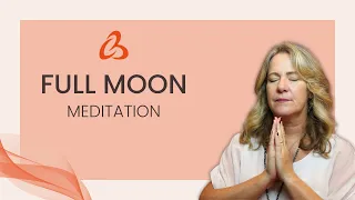 Full Moon Meditation