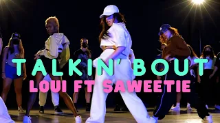 Loui ft. Saweetie - Talkin' Bout (Dance Class) Choreography by Jojo Gomez | MihranTV